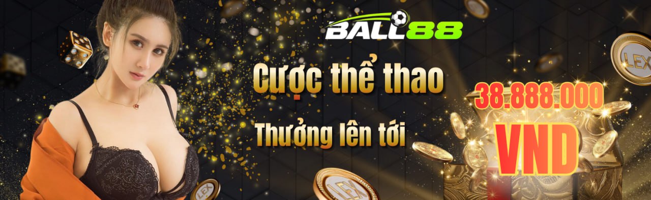 Cược thể thao Ball88